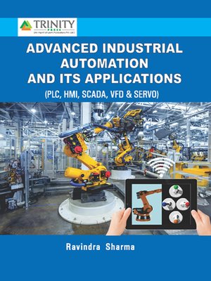 cover image of Advanced Industrial Automation and Its Applications